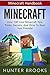 Minecraft: Minecraft Handbook - Over 100 Cool Minecraft Tips, Tricks, Secrets, And Hints To Beat Your Friends (How To Play Minecraft, Minecraft Mods)