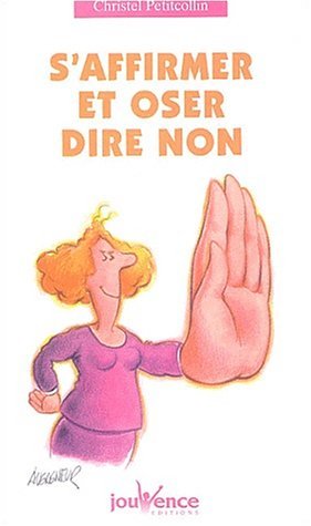 n°73 S'affirmer et oser dire non