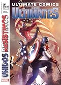 Ultimate Comics: Los Ultimates Vol 5: Unidos resistimos