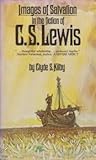 Images of Salvation in the Fiction of C. S. Lewis