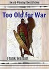 Too Old for War by Frank Scozzari