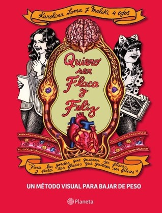 Quiero ser flaca y feliz (Paperback)