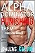 Alpha Dominator Punishing Them Bundle (3 Story Bundle)
