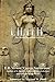 Lilith The Mother of all Dark Creatures by E.R. Vernor