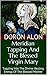 Meridian Tapping And The Blessed Virgin Mary: Tapping Into The Divine Healing Energy Of The Blessed Mother (Tapping Miracles Book 5)