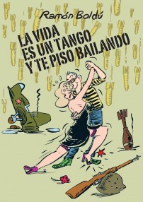 La vida es un tango, y te piso bailando (Hardcover)