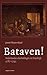 Bataven!: Nederlandse vluchtelingen in Frankrijk 1787-1795