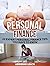 Personal Finance: 22 Expert Personal Finance Tips You Have to Know (Personal Finance, Personal Finance books, personal finance for dummies)