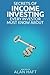 SECRETS OF INCOME INVESTING...