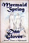 Mermaid Spring (Mermaid Series Book 2)