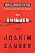 The Swimmer Preview Edition...