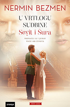 U vrtlogu sudbine: Seyit i Šura (Prvi Dio)