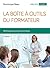 La boîte à outils du formateur: 100 fiches pour animer vos formations (Livres outils - Formation) (French Edition)