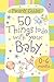 50 Things to Do with Your B...