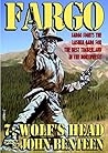 Fargo 07: Wolf's Head (A Fargo Western Book 7)