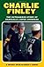 Charlie Finley: The Outrage...