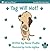 A1 - Tag Will Not!: Every Child’s First Phonics Reader (Phonics, Sight Words & Short Vowel Storybooks (Decodable Readers) K-3 & for children with dyslexia Book 4)
