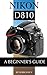 Nikon D810: A Beginner's Guide