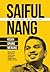 Saiful Nang by Saiful Nang