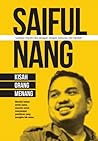 Saiful Nang: Kisa...