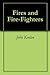 Fires and Fire-Fighters