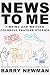 News to Me: Finding and Wri...