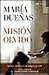 Misión olvido by María Dueñas