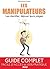 Les manipulateurs : Les identifier, déjouer leurs pièges (French Edition)