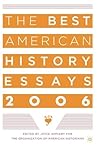 The Best American History Essays 2006