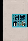 Captain Easy, Soldier of Fortune, Vol. 1: The Complete Sunday Newspaper Strips, 1933-1935