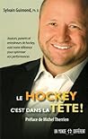 Le hockey c'est d...