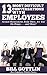 13 Most Difficult Conversations With Employees: Sexual Harassment, Body Odor, Are You On Drugs . . . and More!