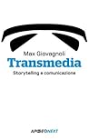 Transmedia: Story...