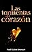 LAS TORMENTAS DEL CORAZON by YISSELL GUILARTE
