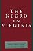 The Negro in Virginia
