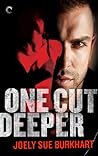 One Cut Deeper by Joely Sue Burkhart