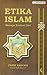 Etika Islam Menuju Evolusi Diri