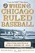When Chicago Ruled Baseball...