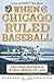 When Chicago Ruled Baseball: The Cubs-White Sox World Series of 1906