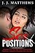 Sex Positions: 20 Sex Positions To Reignite Your Marriage, Create An Incredible Sex Life Now!
