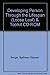 Developing Person through the Lifespan [with Toolkit CD-ROM]
