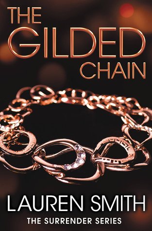 The Gilded Chain (Surrender, #3)