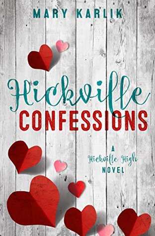 Hickville Confessions (Hickville High, #2)