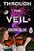 Through the Veil