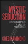 Mystic Seduction:...