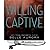 Willing Captive