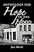 Anthology For Hope In The Hood
