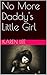 No More Daddy's Little Girl