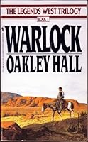 Warlock (The Legends West Trilogy, Book 1)