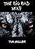 The Big Bad Wolf